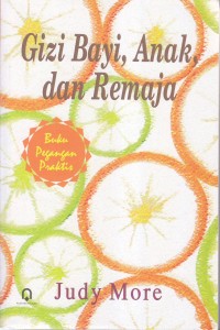 Image of Gizi Bayi,Anak,dan Remaja