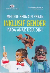 Image of METODE BERMAIN PERAN IKLUSIF GENDER PADA ANAK USIA DINI