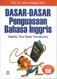 Image of DASAR-DASAR Penguasaan Bahasa Inggris Melalui Your Basic Vocabulary