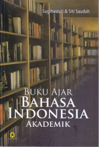 Image of BUKU AJAR BAHASA INDONESIA AKADEMIK