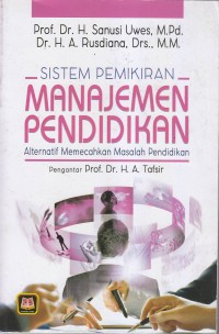 Image of SISTEM PEMIKIRAN
MANAJEMEN PENDIDIKAN