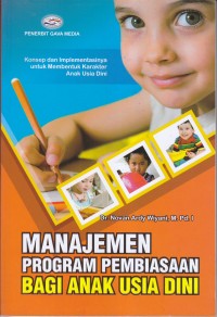 Image of MANAJEMEN PROGRAM PEMBIASAAN BAGI ANAK USIA DINI