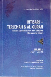Image of INTISARI TERJEMAH & AL-QURAN 
UNTUK CENDEKIAWAN DAN SARJANA BERAGAMA ISLAM JILID 1