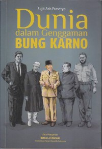 Image of DUNIA DALAM GENGGAMAN BUNG KARNO