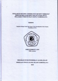 Image of PENGARUH METODE COOPERATIVE REVIEW TERHADAP PRESTASI BELAJAR SISWA KELAS X PADA MATA PELAJARAN FIKIH DI MAN 3 KOTA TASIKMALAYA