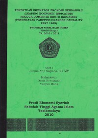 Image of PENENTUAN INDIKATOR EKONOMI PENDAHULU (LEADING ECONOMIC INDICATOR) PRODUK DOMESTIK BRUTO INDONESIA (PENDEKATAN PAIRWISE GRANGER CAUSALITY TEST 1969 )