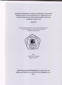 Image of KONSEP PENDIDIKAN AKHLAK MENURUT UMAR BIN AHMAD BARAJA DALAM KITAB AL-AKHLAK LI AL- BANIN JILID II DAN IMPLEMENTASINYA DALAM PEMBELAJARAN PAI