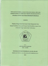 Image of PENGARUH PEMBELAJARAN MUATAN LOKAL (MULOK) KEPESANTRENAN TERHADAP MOTIVASI IBADAH SISWA
(Penelitian di SMP Islam Husnul Khotimah Tasikmalaya)