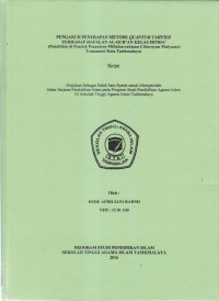 Image of PENGARUH PENERAPAN METODE QUANTUM TAHFIDZ TERHADAP HAFALAN AL-QUR'AN KELAS IBTIDA' (Penelitian di Pondok Pesantren Miftahurrahman Ciburuyan Mulyasari Tamansari Kota Tasikmalaya)