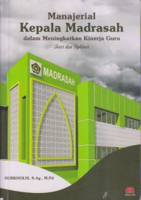 Image of Manajerial
Kepala Madrasah
dalam Meningkatkan Kinerja Guru