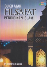 Image of BUKU AJAR FILSAFAT PENDIDIKAN ISLAM
