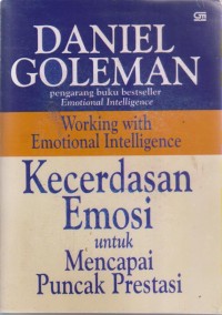 Image of Kecerdasan Emosi untuk Mencapai Puncak Prestasi