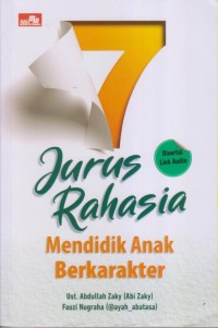Image of 7 Jurus Rahasia Mendidik Berkarakter