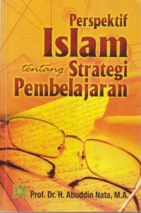 Image of PERSPEKTIF ISLAM TENTANG STRATEGI PEMBELAJARAN