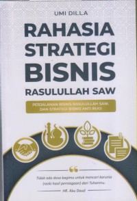 Image of RAHASIA STRATEGI BISNIS RASULLAH SAW
PERJALANAN BISNIS RASULULLAH SAW.DAN STRATEGI BISNIS ANTI RUGI
