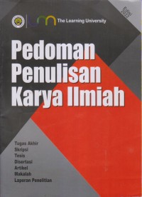 Image of PEDOMAN PENULIS KARYA ILMIAH
Tugas Akhir, Skipsi, Tesis, Disertasi, Artikel, Makalah, dan Laporan Penelitian