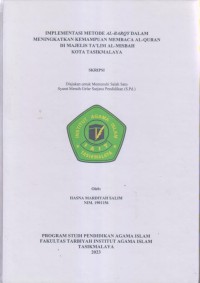 Image of IMPLEMENTASI METODE AL-BARQY DALAM
MENINGKATKAN KEMAMPUAN MEMBACA AL-QUR'AN 
DI MAJELIS TA'LIM AL-MISBAH KOTA TASIKMALAYA
