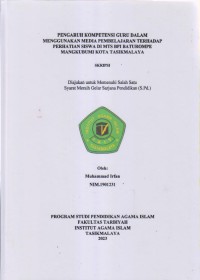 Image of PENGARUH KOMPTENSI GURU DALAM
MENGGUNAKAN MEDIA PEMBELAJARAN TERHADAP 
PERHATIAN SISWA DI MTS BPI BATUROMPE
MANGKUBUMI KOTA TASIKMALAYA