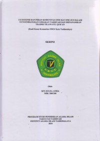 Image of EKSISTENSI DAN PERAN KOMITAS ONE DAY ONE JUZ DALAM
MENGEMBANGKAN GERAKAN TARBIYAH DAN MENANAMKAN 
TRADISI TILWATIL QUR'AN