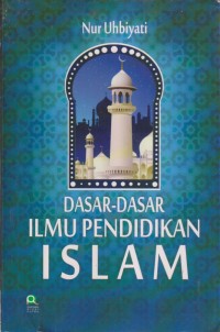 Image of DASAR-DASAR ILMU PENDIDIKAN ISLAM