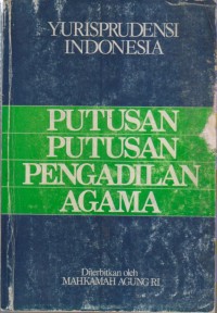 Image of YURISPRUDENSI INDONESIA PUTUSAN-PUTUSAN PENGADILAN AGAMA