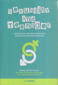 Image of Sexuality and Teenager
MENGENAL REPRODUKSI DAN SEKSUALITAS PADA REMAJA
