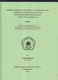 Image of PENERAPAN PERMAINAN SEPAK BOLA UNTUK MENINGKATKAN KECERDASAN KINESTETIK JASMANI ANAK DI RA FATHUL KHOER SINDANGGALIH TAWANG KOTA TASIKMALAYA