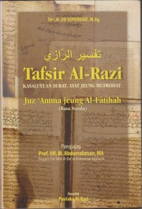 Image of TAFSIR AL-RAZI ; KASALUYUAN SURAT, AYAT JEUNG MUFRODAT