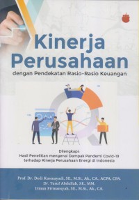 Image of KINERJA PERUSAHAAN
DENGAN PENDEKATAN RASIO-RASIO KEUANGAN