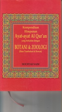 Image of KOMPENDIUM HIMPUNAN AYAT-AYAT AL-QUR`AN YANG BERKAITAN DENGAN BOTANI & ZOOLOGI( ILMU TUMBUHAN & HEWAN )