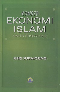 Image of KONSEP EKONOMI ISLAM ; SUATU PENGANTAR