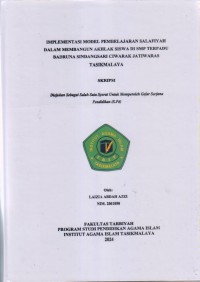 Image of IMPLEMENTASI MODEL PEMBELAJARAN SALAFIYAH
DALAM MEMBNAGUN AKHLAK SISWA DI SMP TERPADU
BADRUNA SINDANGSARI CIWARAK JATIWARAS TASIKMALAYA