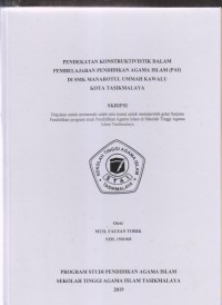 Image of PENDEKATAN KONSTRUKTIVISTIK DALAM PEMBELAJARAN PENDIDIKAN AGAMA ISLAM (PAI) DI SMK MANAROTUL UMMAH KAWALU KOTA TASIKMALAYA