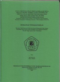Image of UPAYA MENINGKATKAN PRESTASI BELAJAR SISWA MELALUI MODEL PEMBELAJARAN KOOPERATIF TIPE TAI (TEAM ASSISTED INDIVIDUALIZATION) PADA MATA PELAJARAN IPA MATERI KUNDUKTOR DAN ISOLATOR PANAS
(Penelitian Tindakan Kelas di Kelas VI MI Hidayatul Ulum Kecamatan Manonjaya Kabupaten Tasikmalaya Semester 2 Tahun pelajaran 2018/2019)