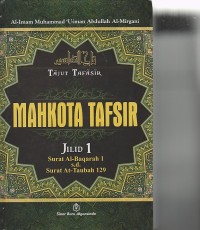 Image of MAHKOTA TAFSIR : JUDIL ASLI ; TAJUT TAFASIR