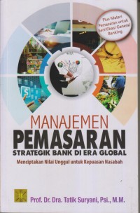 Image of Manajemen Pemasaran Strategik Bank Di Era Global