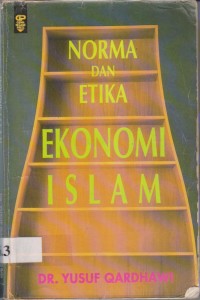 Image of NORMA DAN ETIKA EKONOMI ISLAM