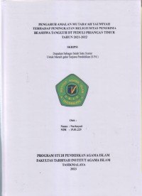 Image of PENGARUH AMALAN MUTABA'AH YAUMIYAH
TERHADAP PENINGKATKAN RELIGIUSITAS PENERIMA
BEASISWA TANGGUH DT PEDULI PRIANGAN TIMUR
TAHUN 2021-2022