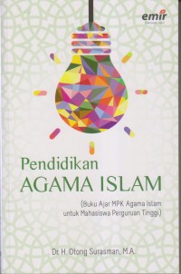 Image of PENDIDIKAN AGAMA ISLAM
(Buku Ajar MPK Agama Islam Untuk Mahasiswa Perguruan Tinggi)