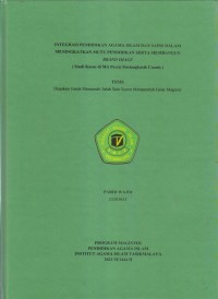 Image of INTEGRASI PENDIDIKAN AGAMA ISLAM DAN SAINS DALAM MENINGKATKAN MUTU PENDIDIKAN SERTA MEMBANGUN BRAND IMAGE
(Studi Kasus di MA Persis Sindanggalih Ciamis)