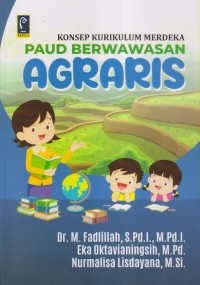 Image of KONSEP KURIKULUM MERDEKA PAUD BERWAWASAN AGRARIS