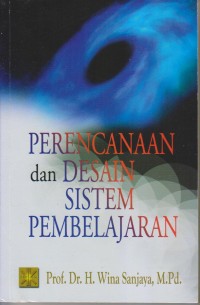 Image of PERENCANAAN DAN DESAIN SISTEM PEMBELAJARAN