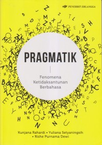 Image of PRAGMATIK
Fenomena Ketidaksantunan Berbahasa