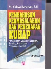 Image of PEMBAHASAN PERMASALAHAN PENERAPAN KUHAP