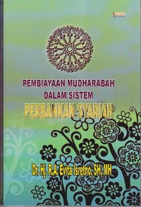 Image of PEMBIAYAAN MUDHARABAH DALAM SISTEM PERBANKAN SYARIAH
