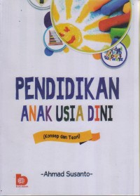 Image of Pendidikan Anak Usia Dini (Konsep dan Teori)