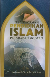 Image of Transformasi
PENDIDIKAN ISALAM
PERADABAN MODERN