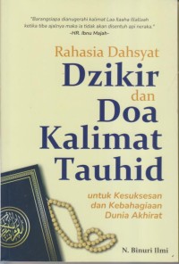 Image of Rahasia Dahsyat Dzikir dan Doa Kalimat Tauhid

untuk Kesuksesan dan Kebahagiaan Dunia Akhirat