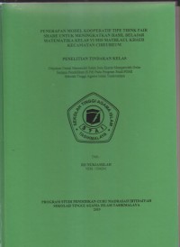 Image of PENERAPAN MODEL KOOPERATIF TIPE THINK PAIR SHARE UNTUK MENINGKATKAN HASIL BELAJAR MATEMATIKA KELAS VI MIS MIFTAHUL KHAER KECAMATAN CIBEUREUM (PTK)