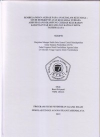 Image of PEMBELAJARAN AKODAH PADA ANAK DALAM KELUARGA ; STUDI DESKRIPTIF ATAS KELUARGA YUDIANA ABDUSSALAM DI KAMPUNG CIJERAH KELURAHAN KARANGANYAR KECAMATAN KAWALU KOTA TASIKMALAYA